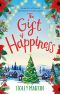 [The Little Village of Happiness 01] • The Gift of Happiness · A Gorgeously Uplifting and Heartwarming Christmas Romance